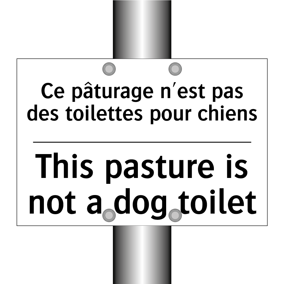 Ce pâturage n'est pas des toilettes  /.../ - This pasture is not a dog toilet /.../