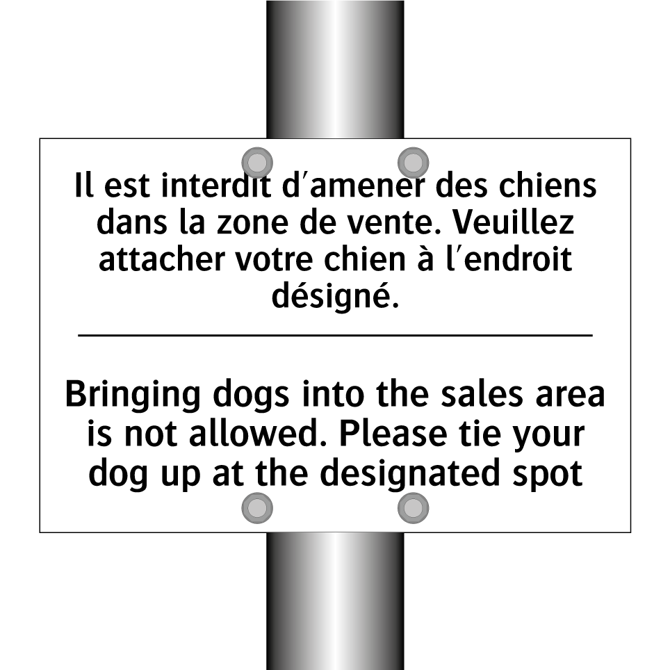 Il est interdit d'amener des chiens  /.../ - Bringing dogs into the sales area  /.../