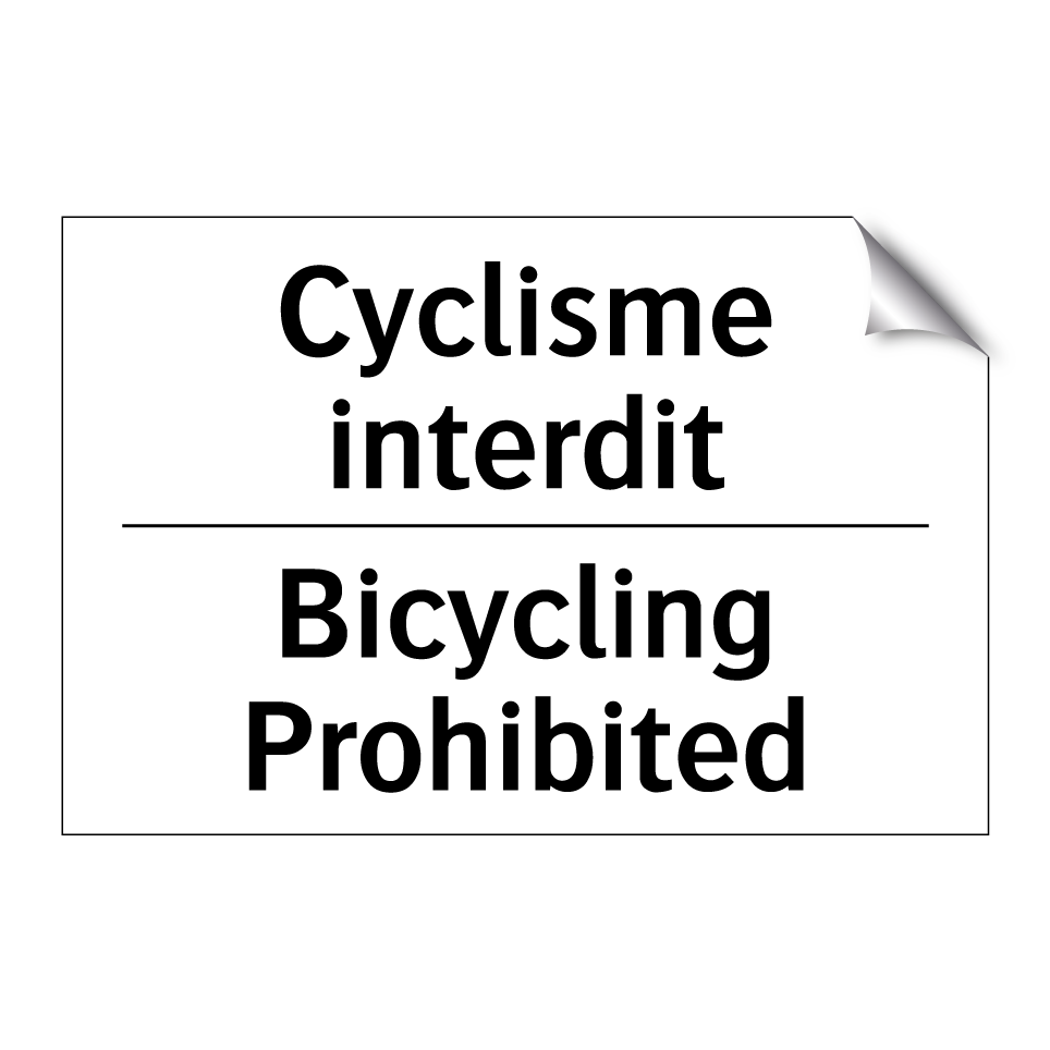 Cyclisme interdit - Bicycling Prohibited