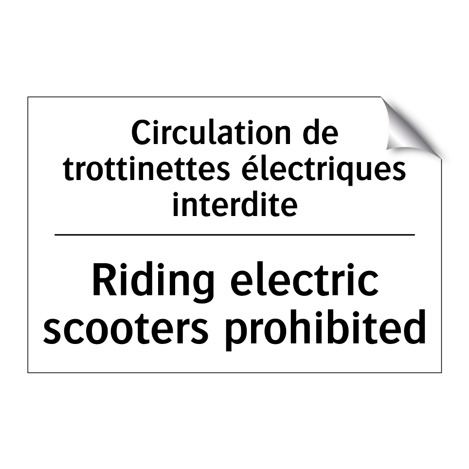 Circulation de trottinettes électriques  /.../ - Riding electric scooters prohibited /.../