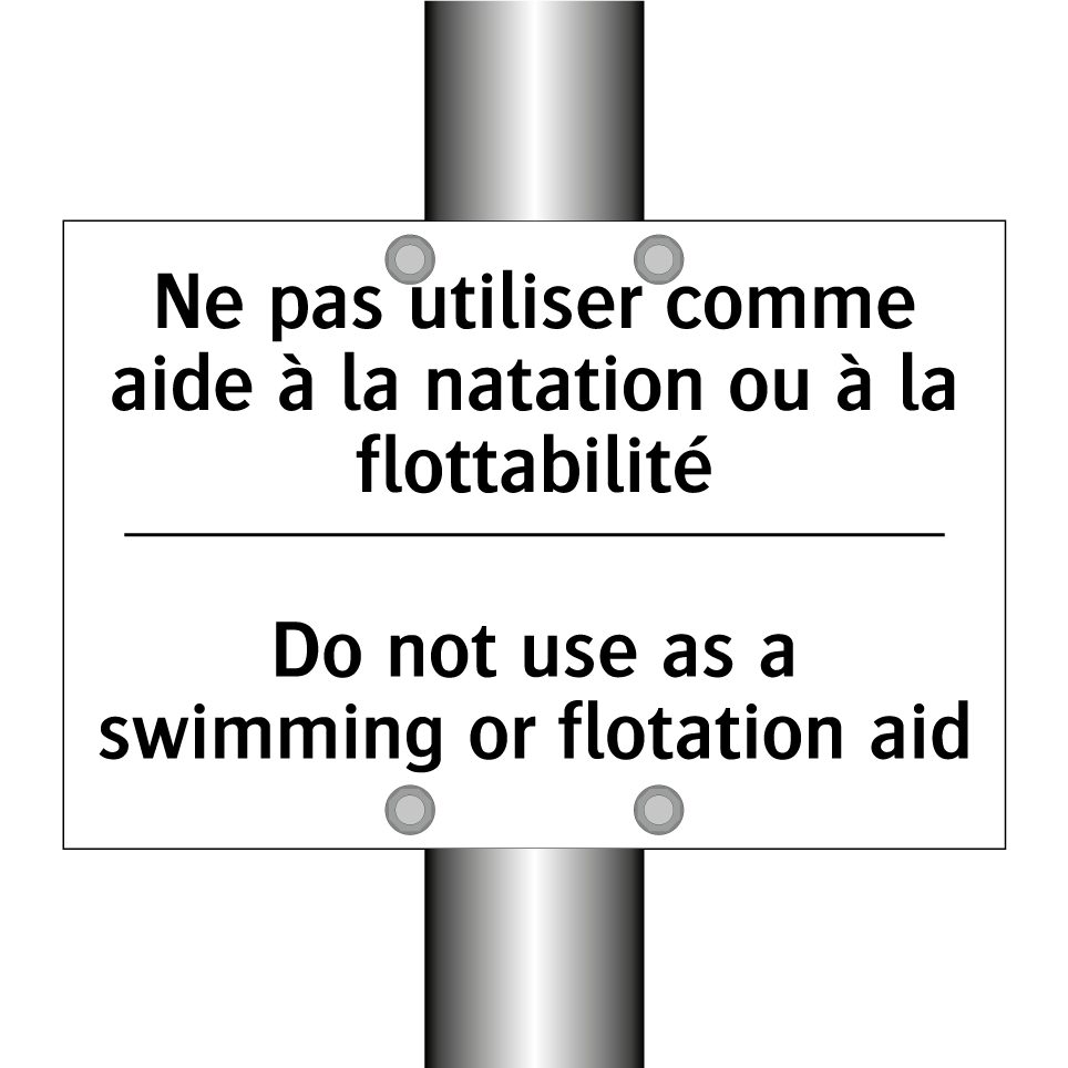 Ne pas utiliser comme aide à la  /.../ - Do not use as a swimming or flotation  /.../