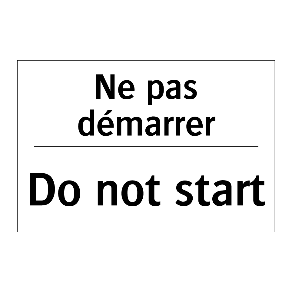 Ne pas démarrer - Do not start