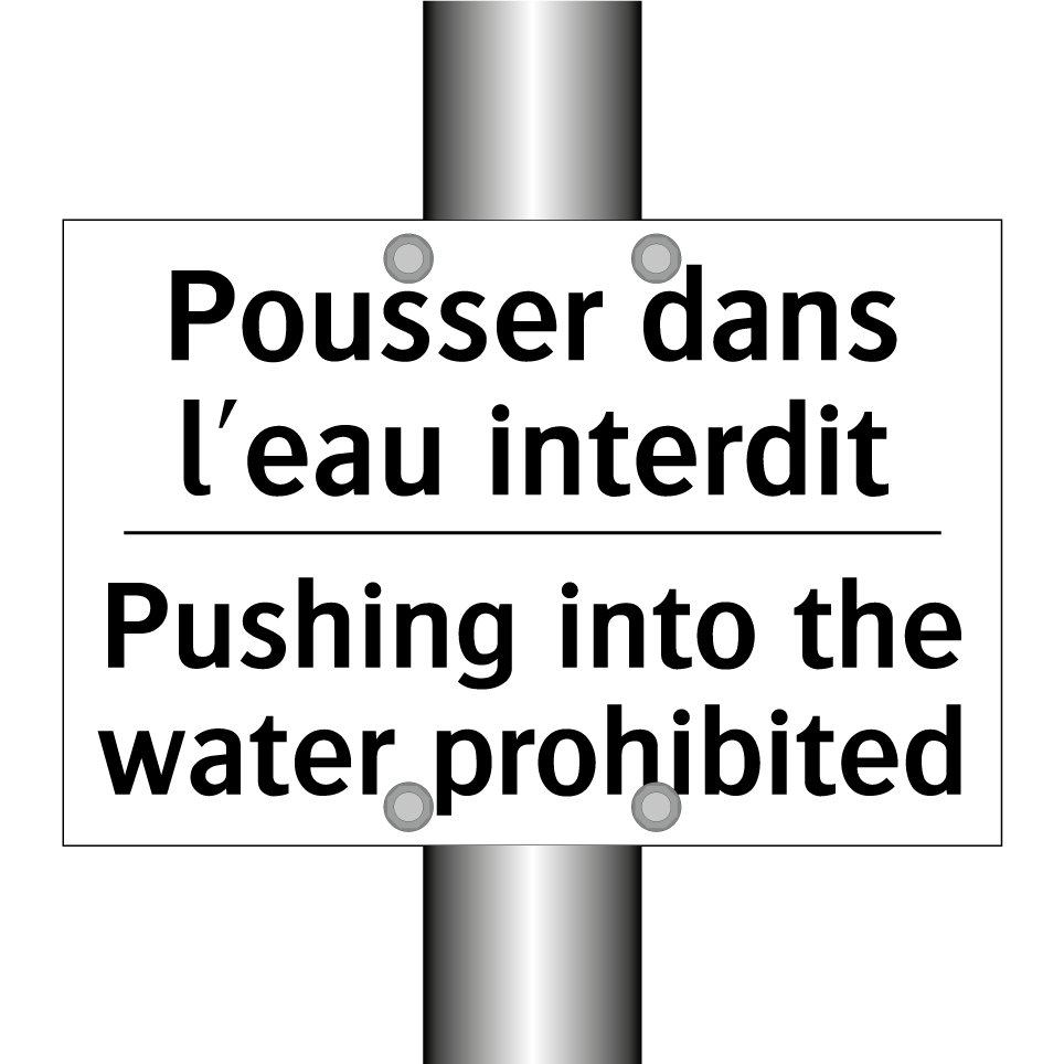 Pousser dans l'eau interdit - Pushing into the water prohibited /.../