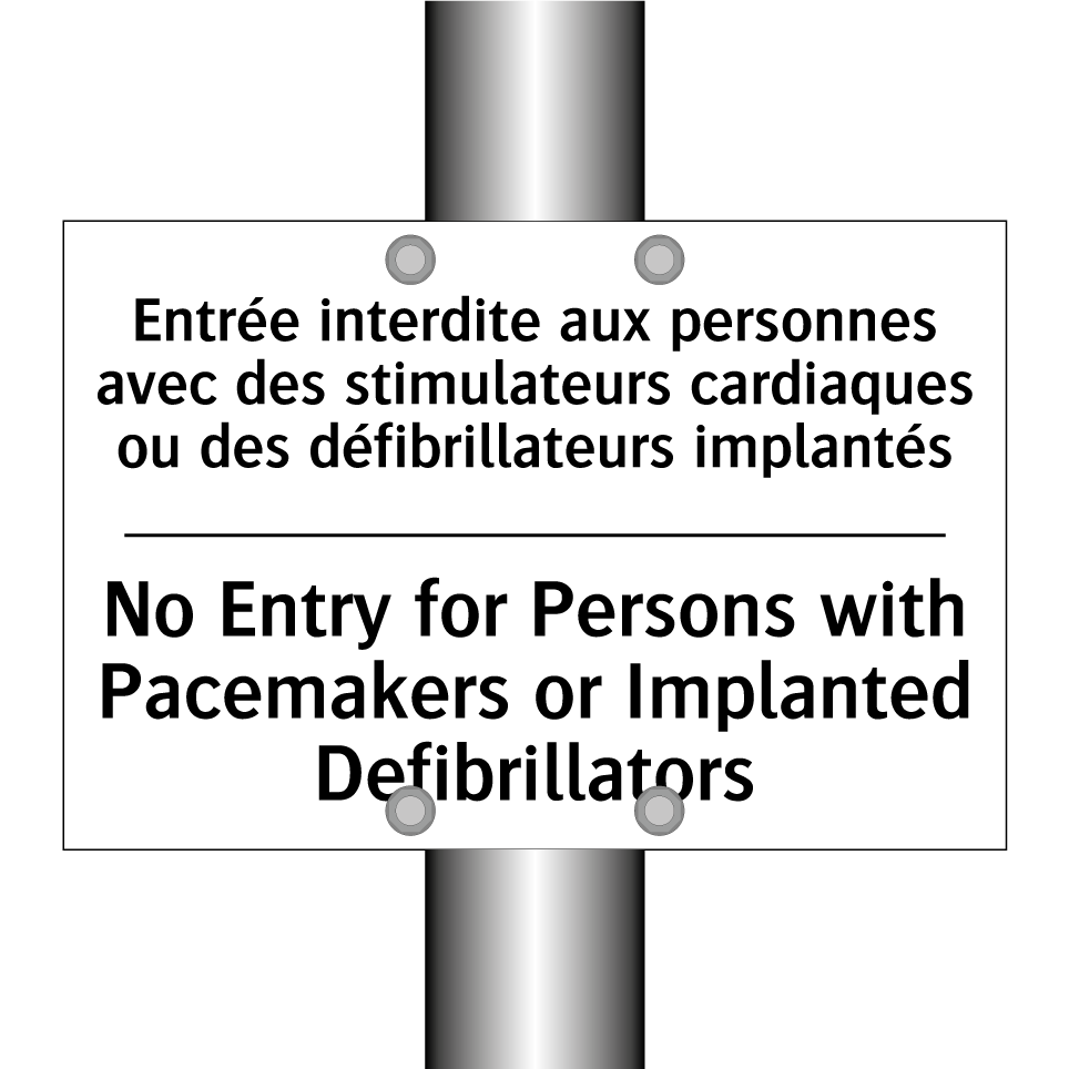 Entrée interdite aux personnes  /.../ - No Entry for Persons with Pacemakers  /.../