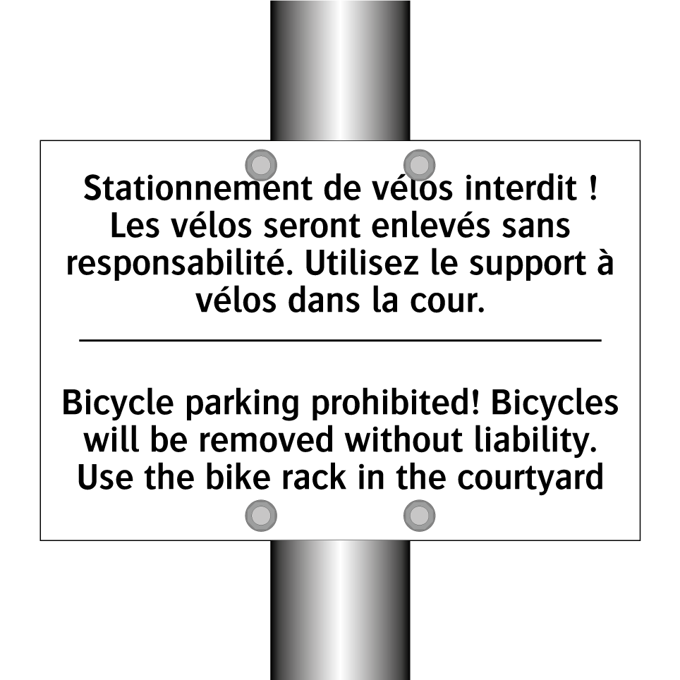 Stationnement de vélos interdit  /.../ - Bicycle parking prohibited! Bicycles  /.../