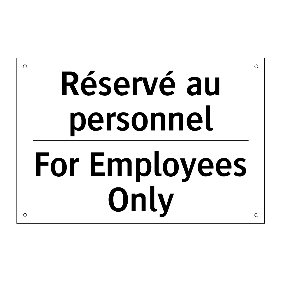 Réservé au personnel - For Employees Only