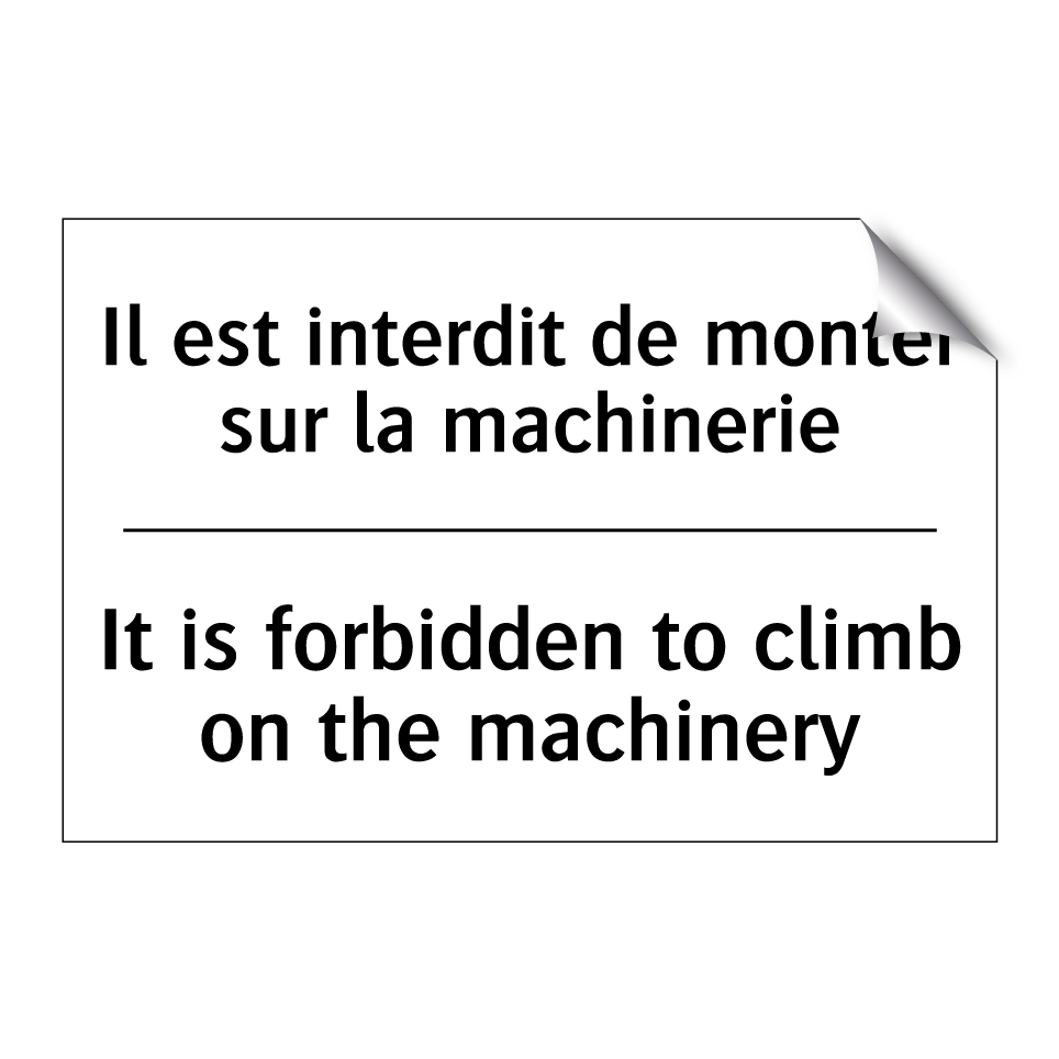 Il est interdit de monter sur  /.../ - It is forbidden to climb on the  /.../