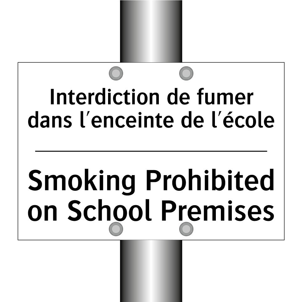Interdiction de fumer dans l'enceinte  /.../ - Smoking Prohibited on School Premises /.../