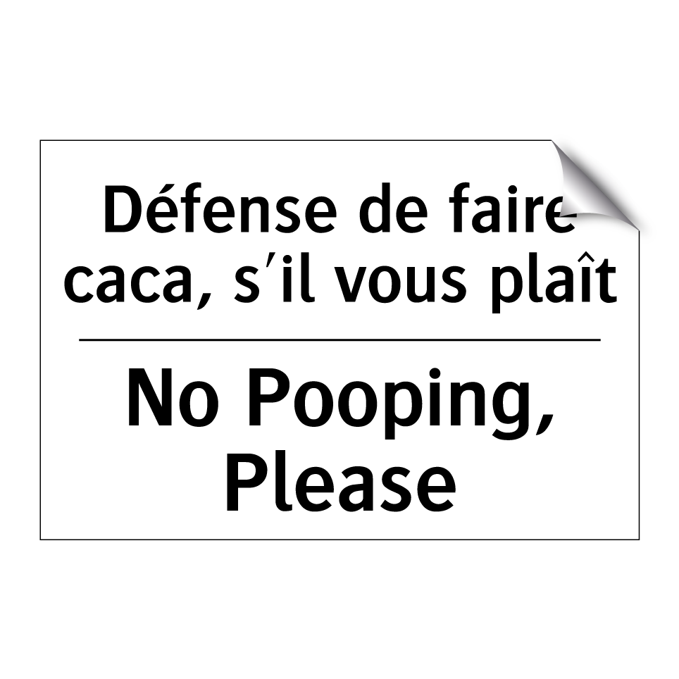 Défense de faire caca, s'il vous  /.../ - No Pooping, Please
