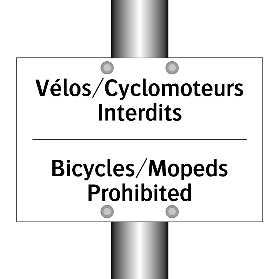 Vélos/Cyclomoteurs Interdits - Bicycles/Mopeds Prohibited