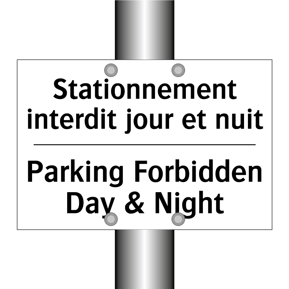 Stationnement interdit jour et  /.../ - Parking Forbidden Day & Night