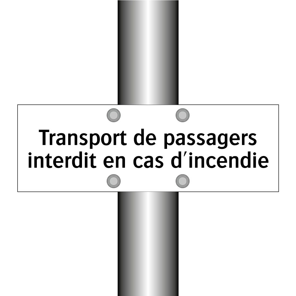 Transport de passagers interdit en cas d'incendie