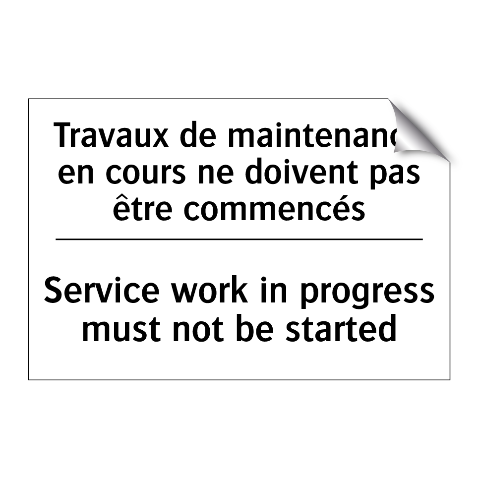 Travaux de maintenance en cours  /.../ - Service work in progress must  /.../