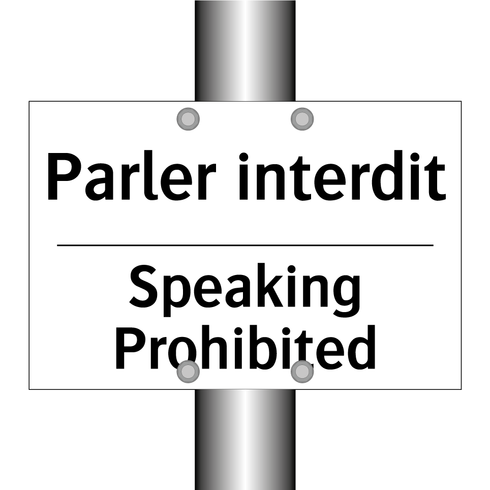 Parler interdit - Speaking Prohibited