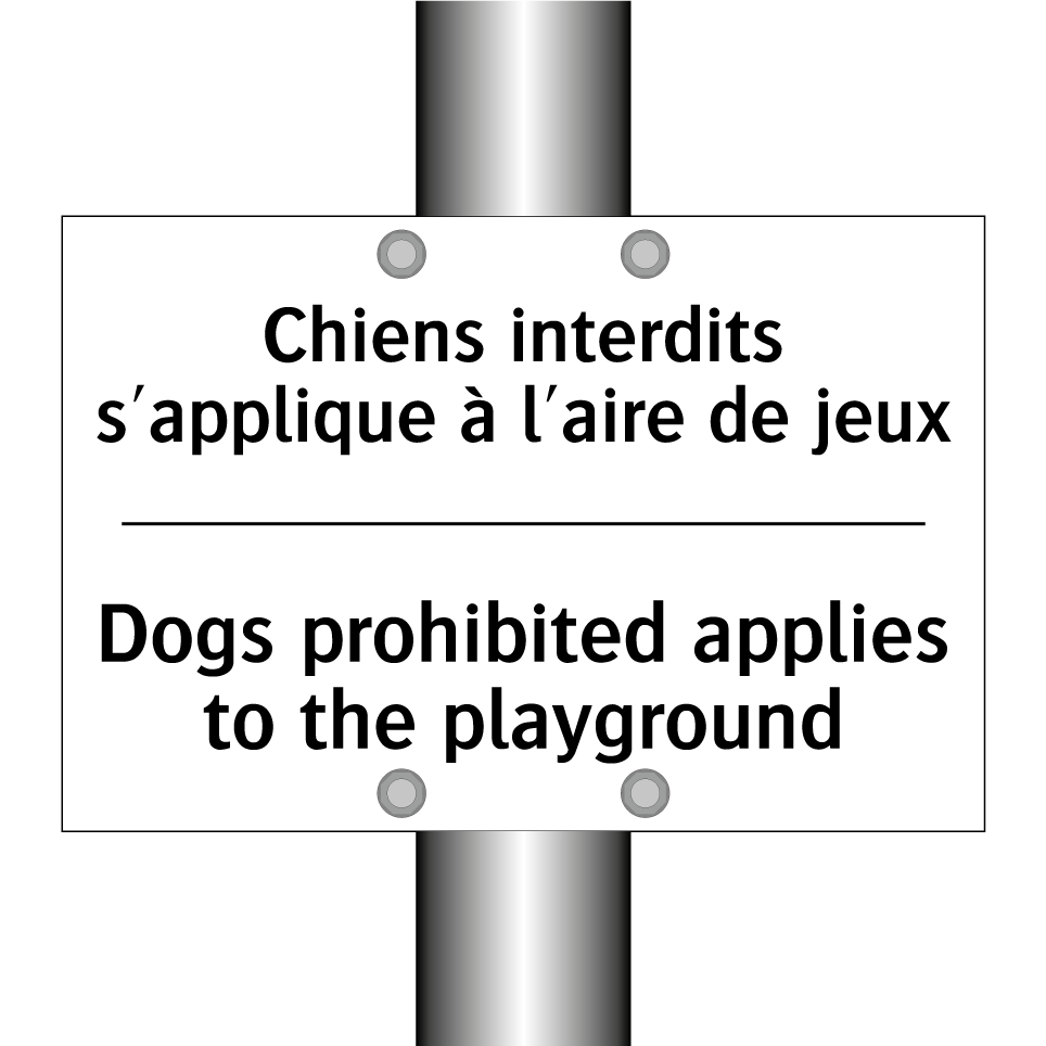 Chiens interdits s'applique à  /.../ - Dogs prohibited applies to the  /.../