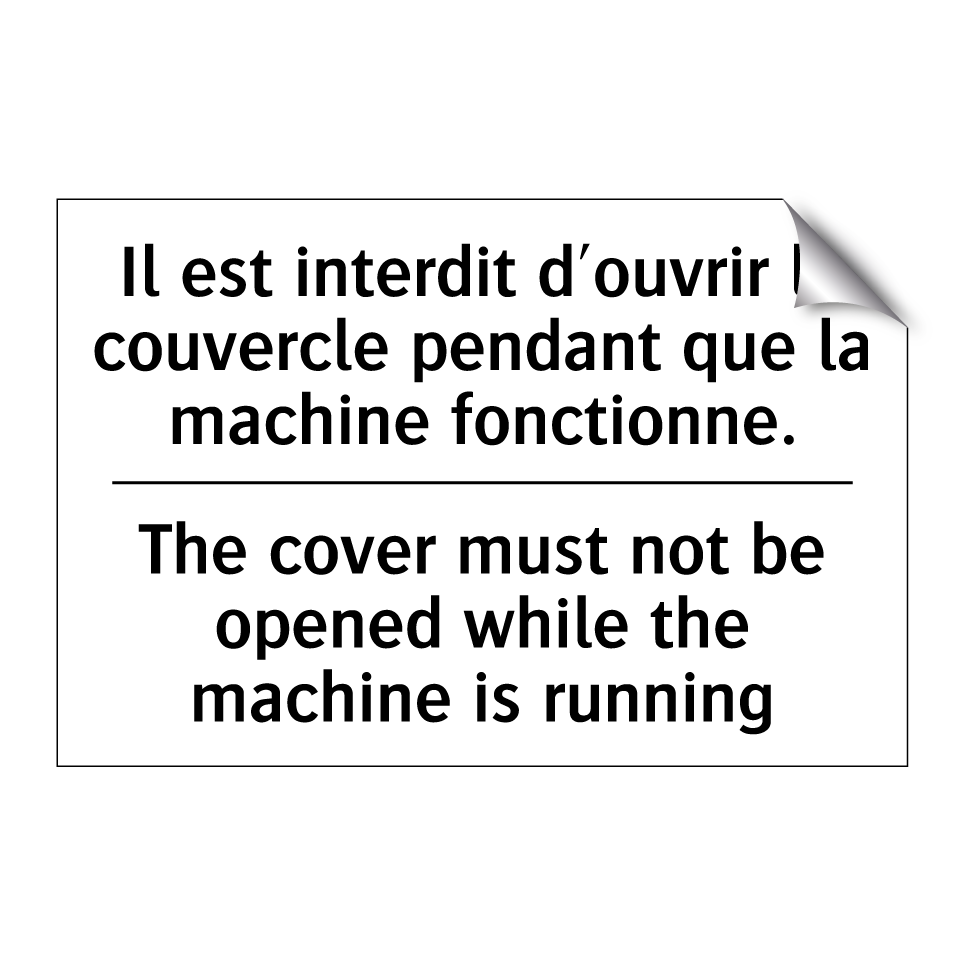 Il est interdit d'ouvrir le couvercle  /.../ - The cover must not be opened while  /.../
