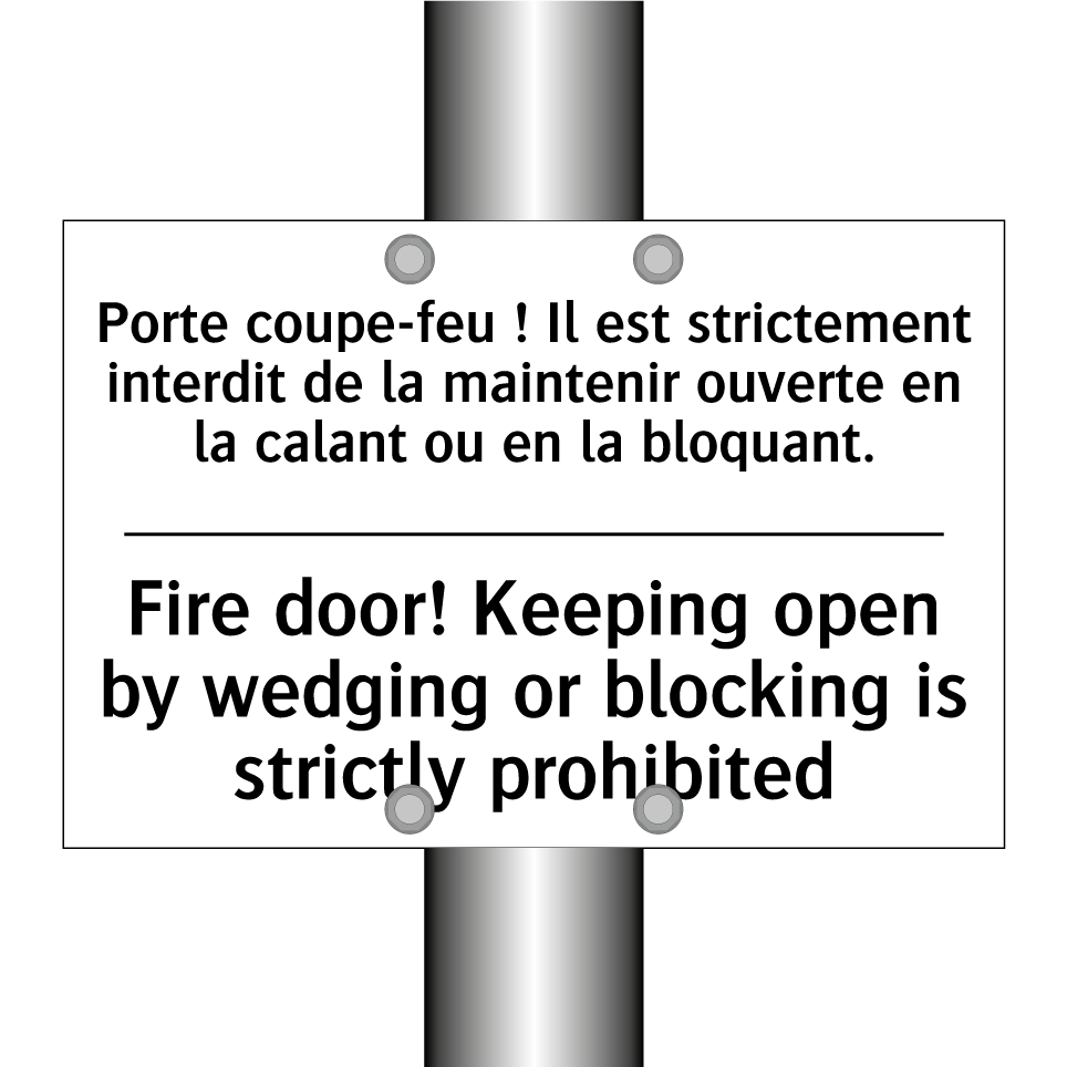 Porte coupe-feu ! Il est strictement  /.../ - Fire door! Keeping open by wedging  /.../