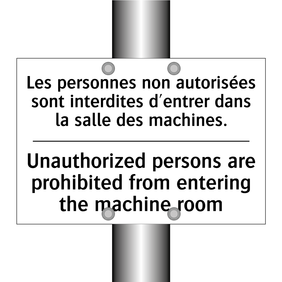 Les personnes non autorisées sont  /.../ - Unauthorized persons are prohibited  /.../