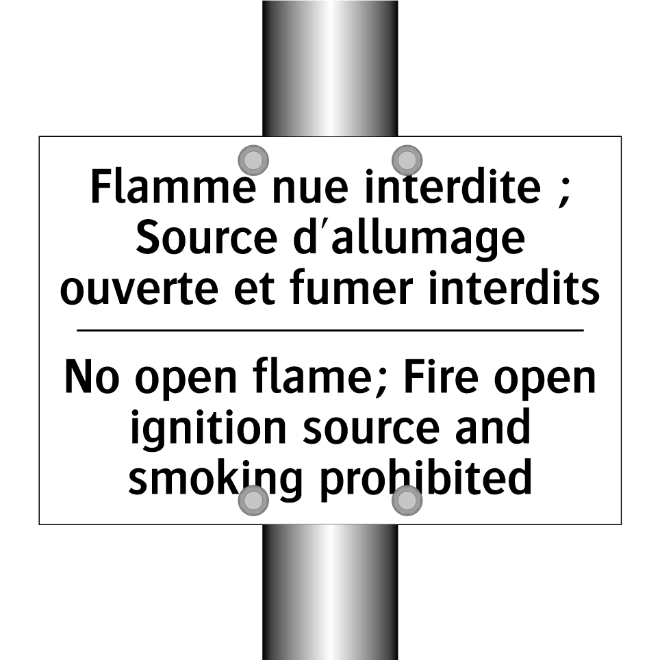 Flamme nue interdite ; Source  /.../ - No open flame; Fire open ignition  /.../