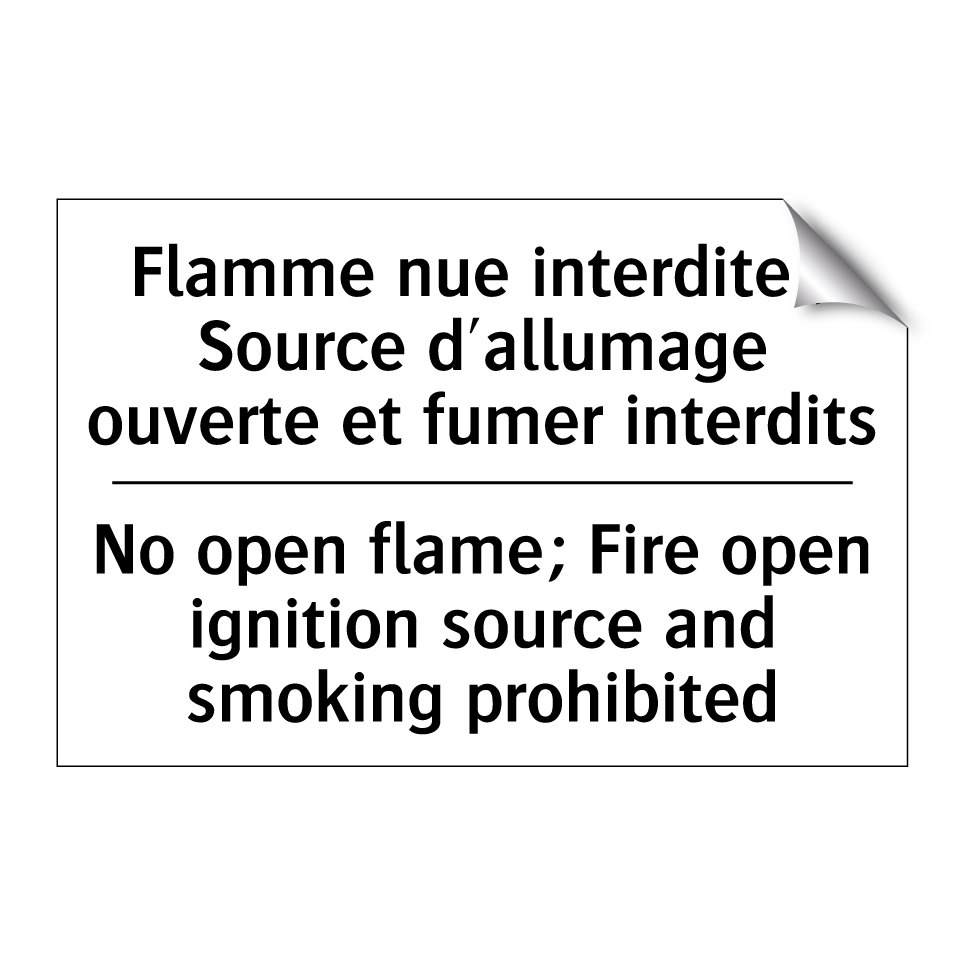 Flamme nue interdite ; Source  /.../ - No open flame; Fire open ignition  /.../
