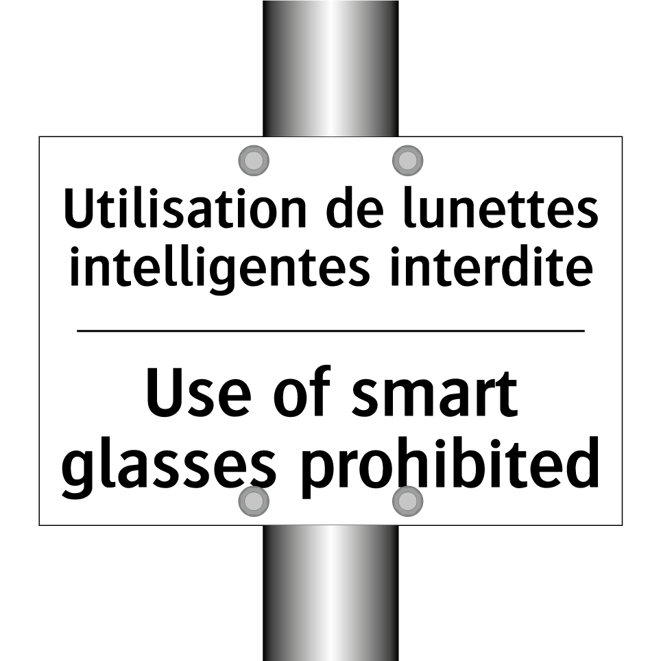 Utilisation de lunettes intelligentes  /.../ - Use of smart glasses prohibited /.../