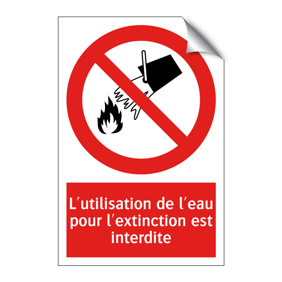 L'utilisation de l'eau pour l'extinction est interdite
