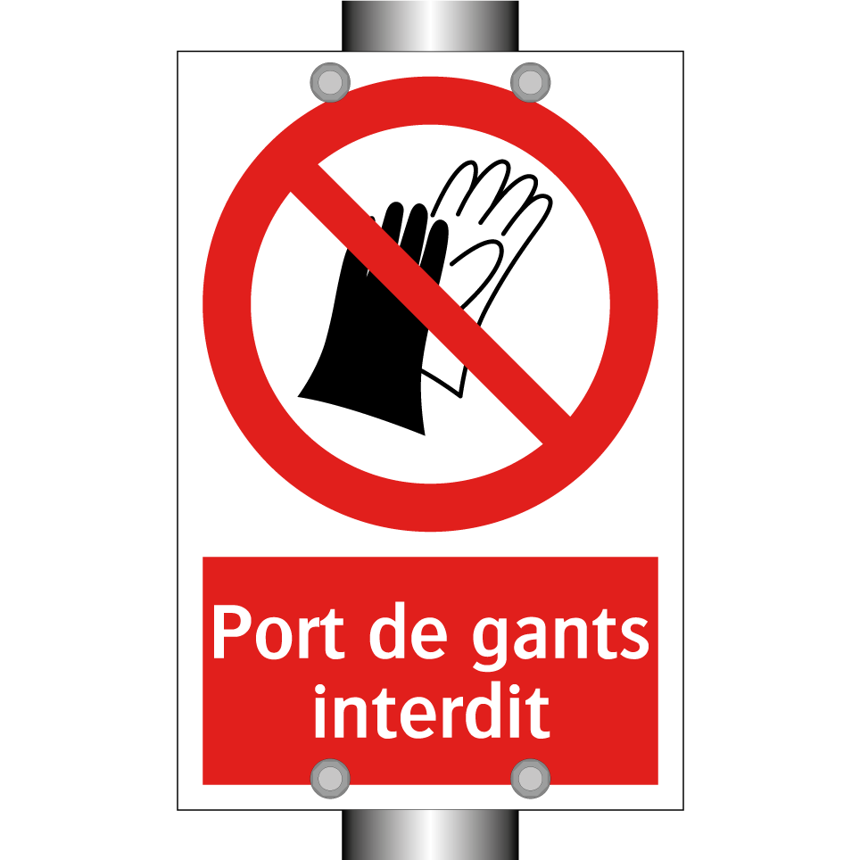 Port de gants interdit