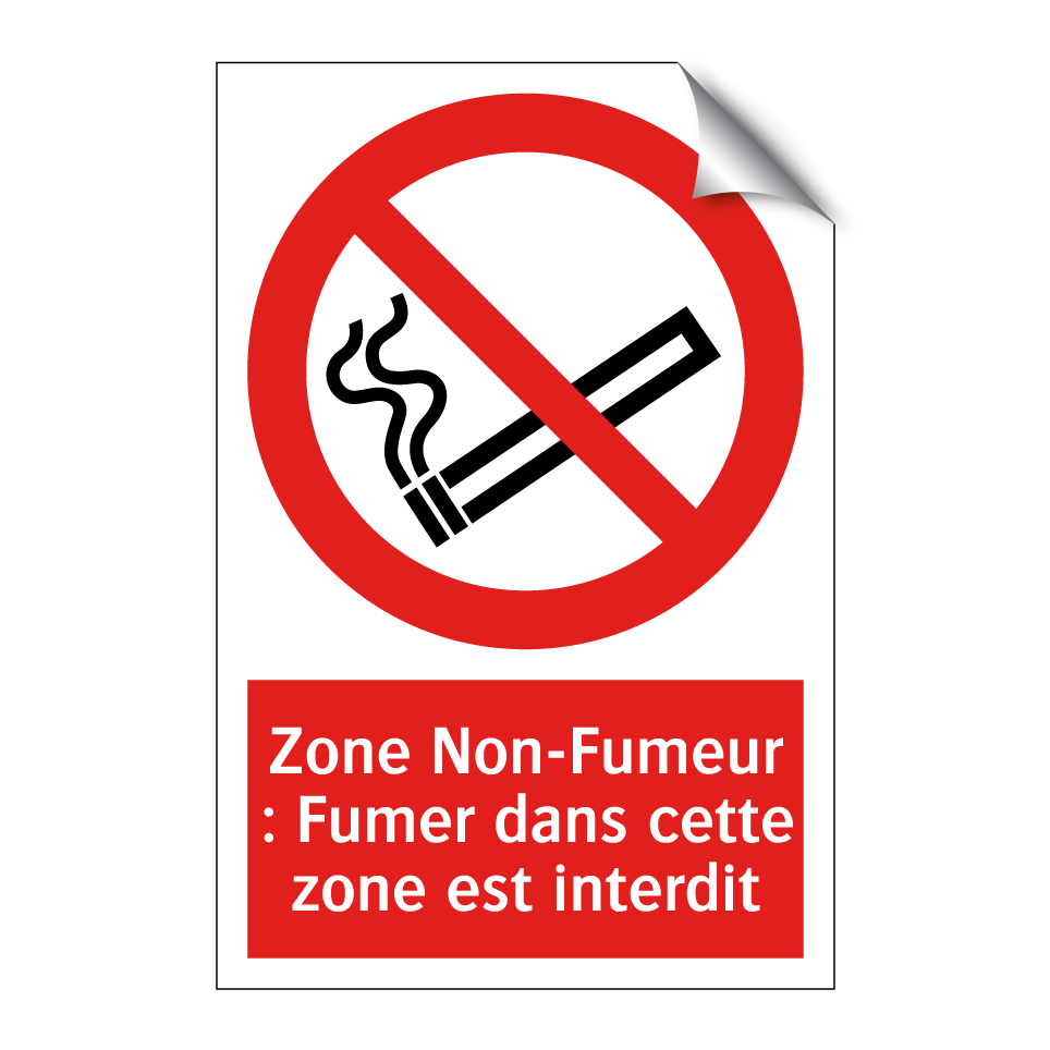 Zone Non-Fumeur : Fumer dans cette zone est interdit