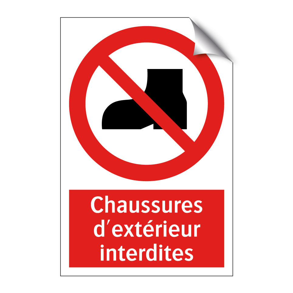 Chaussures d'extérieur interdites