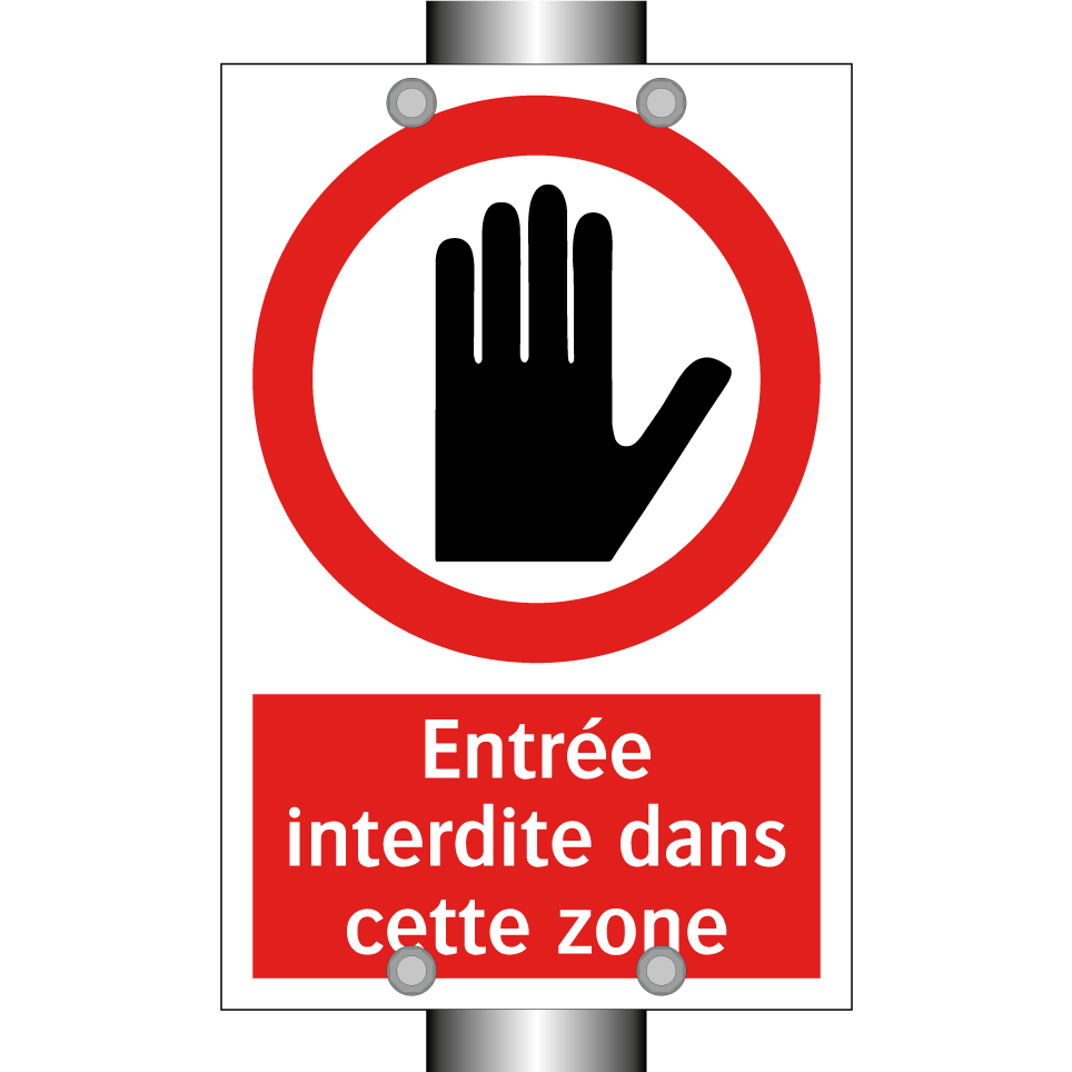 Entrée interdite dans cette zone