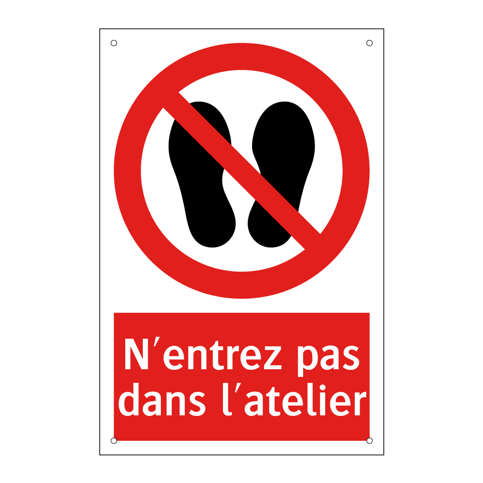 N'entrez pas dans l'atelier