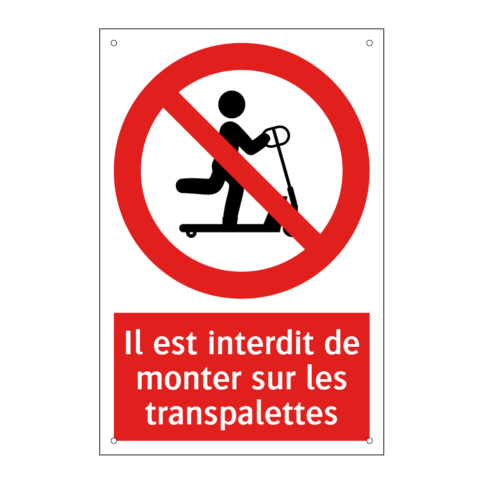 Il est interdit de monter sur les transpalettes