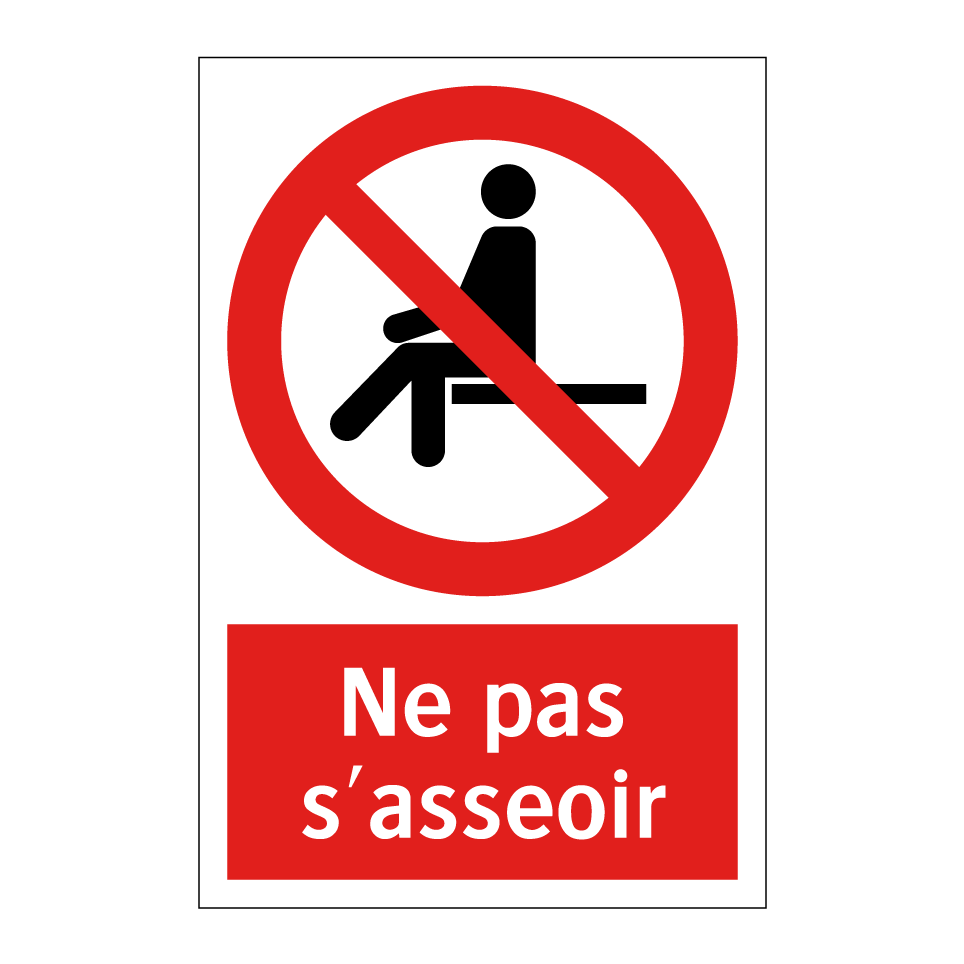 Ne pas s'asseoir