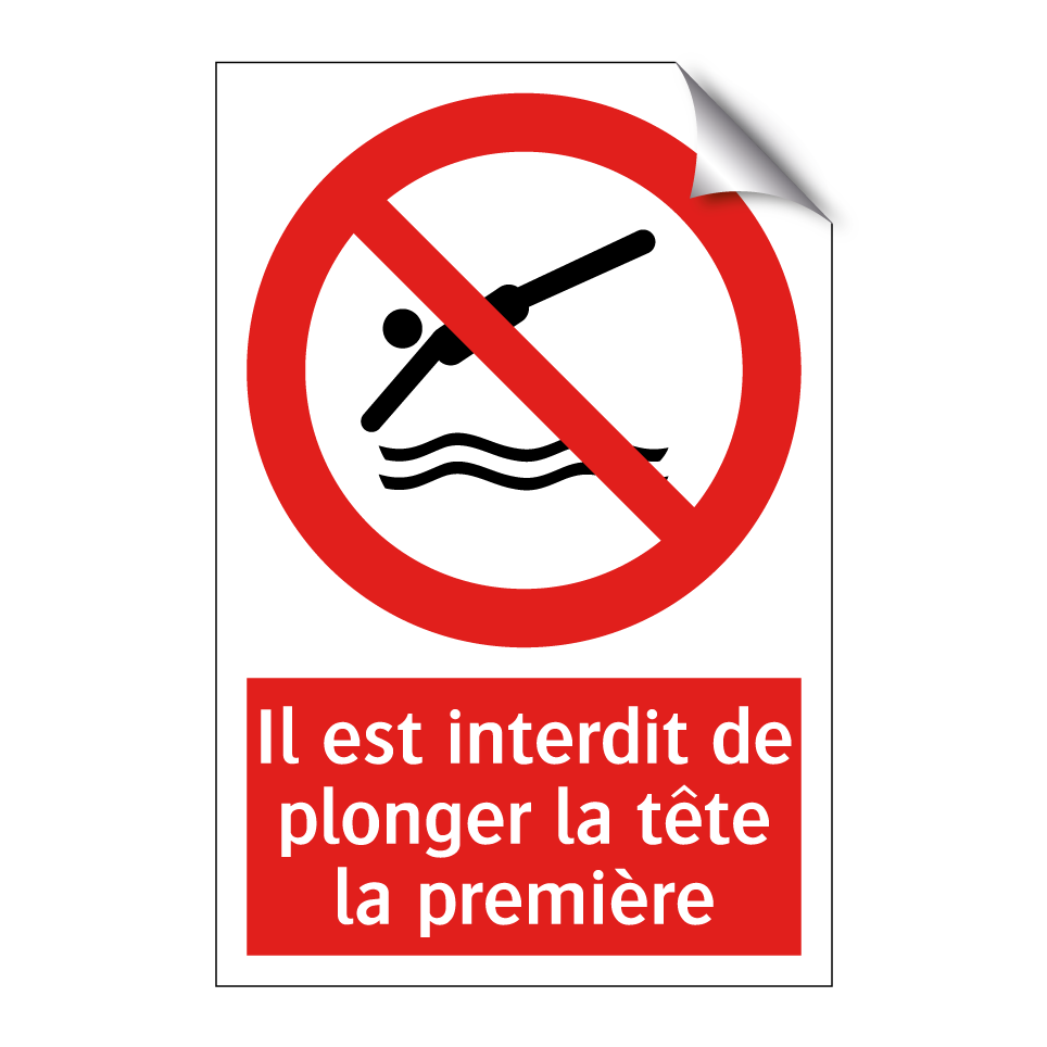 Il est interdit de plonger la tête la première