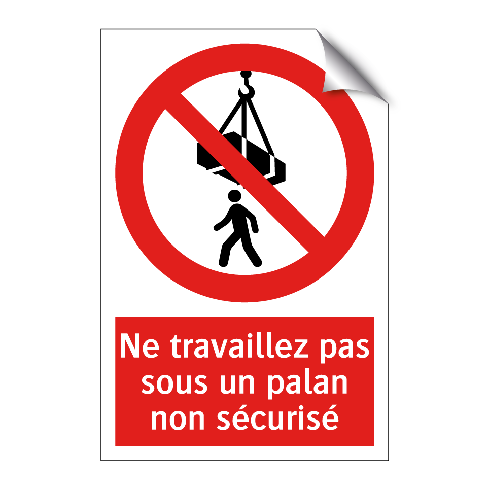 Ne travaillez pas sous un palan non sécurisé