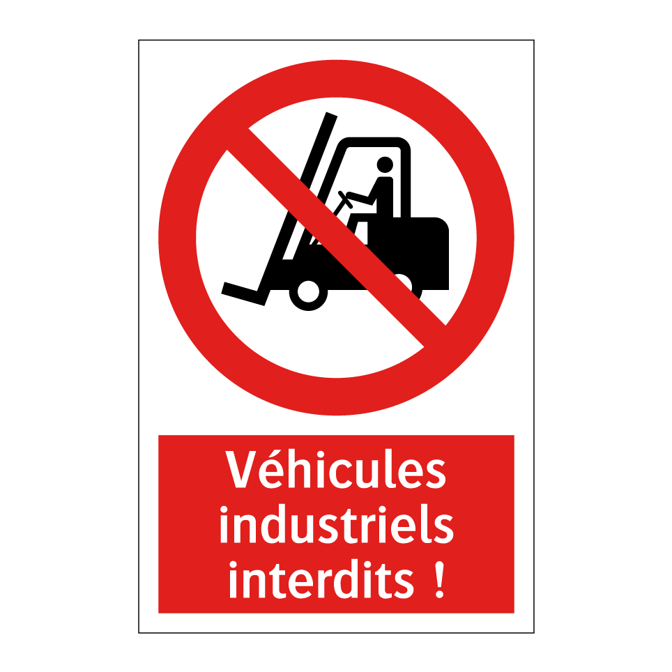 Véhicules industriels interdits !