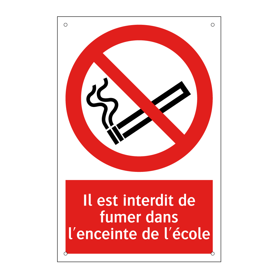 Il est interdit de fumer dans l'enceinte de l'école