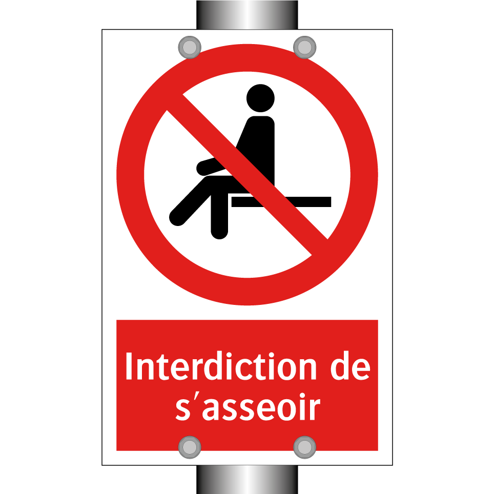 Interdiction de s'asseoir