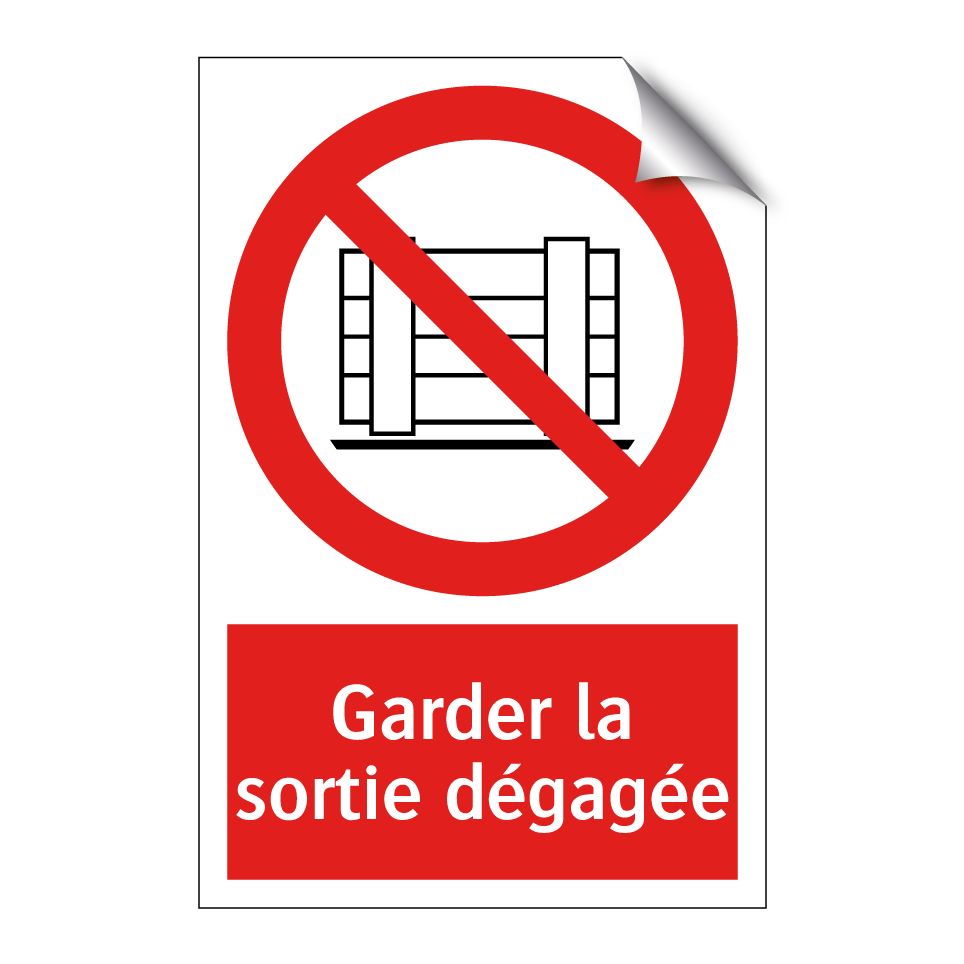 Garder la sortie dégagée