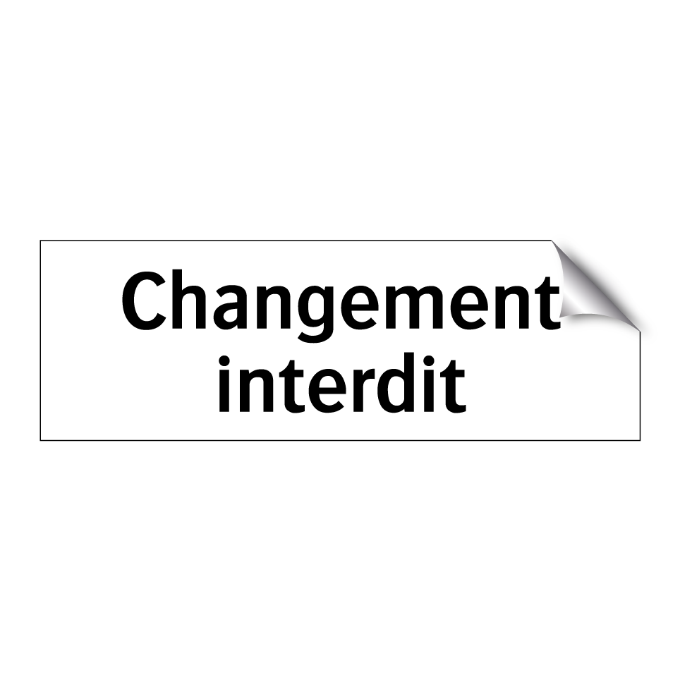 Changement interdit