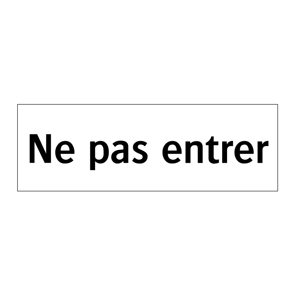 Ne pas entrer