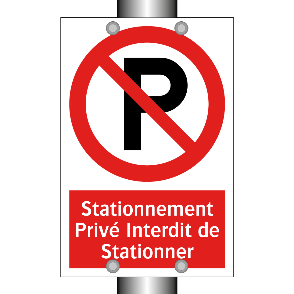Stationnement Privé Interdit de Stationner