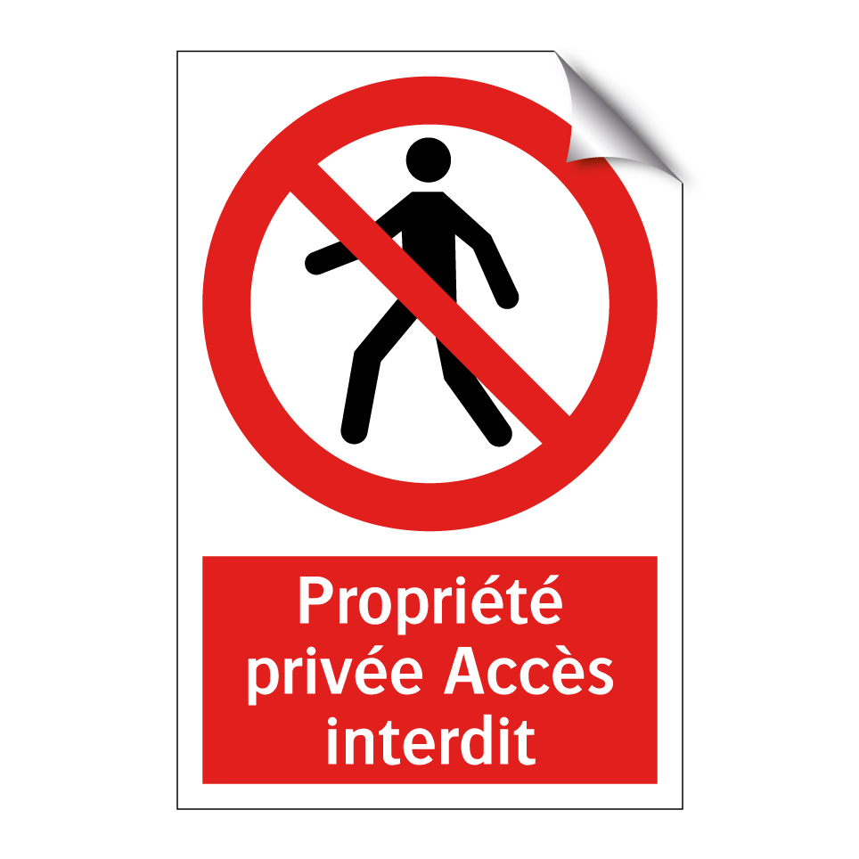Propriété privée Accès interdit
