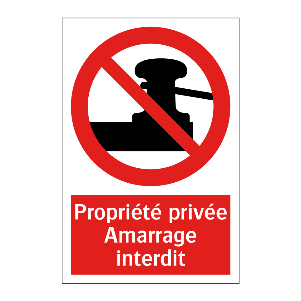 Propriété privée Amarrage interdit