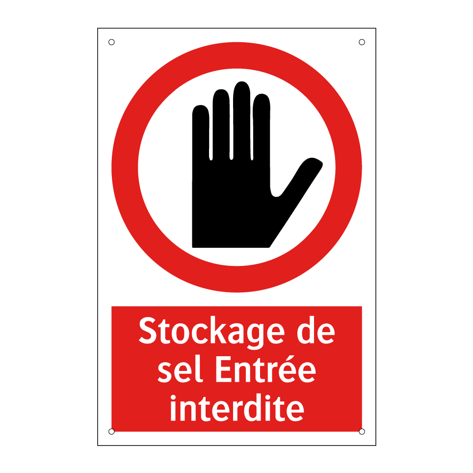 Stockage de sel Entrée interdite