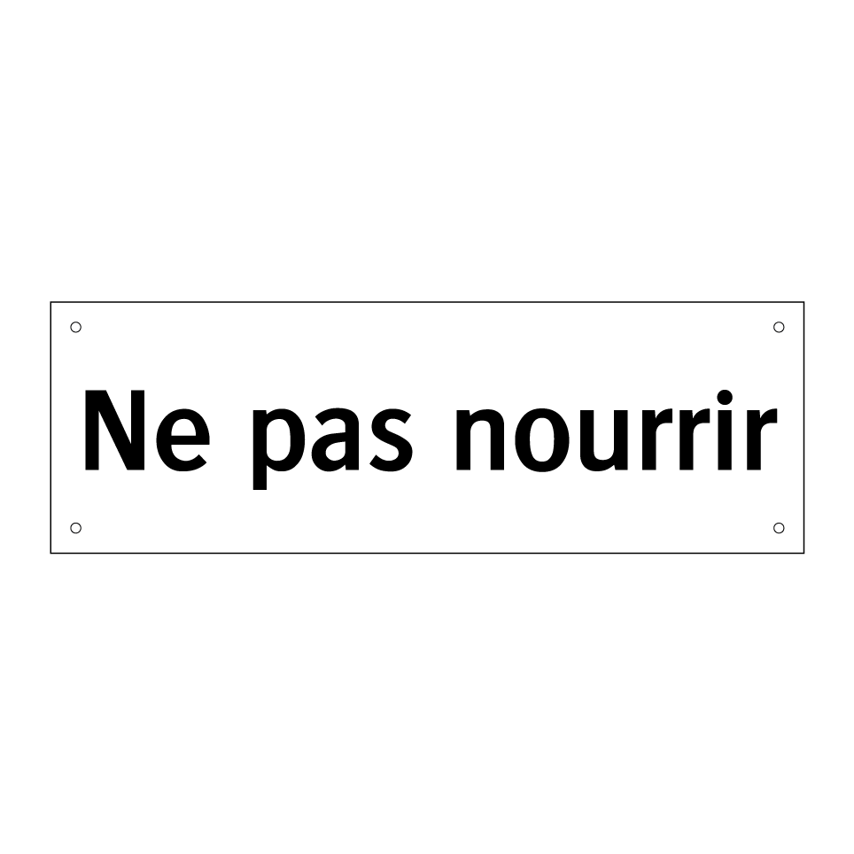 Ne pas nourrir