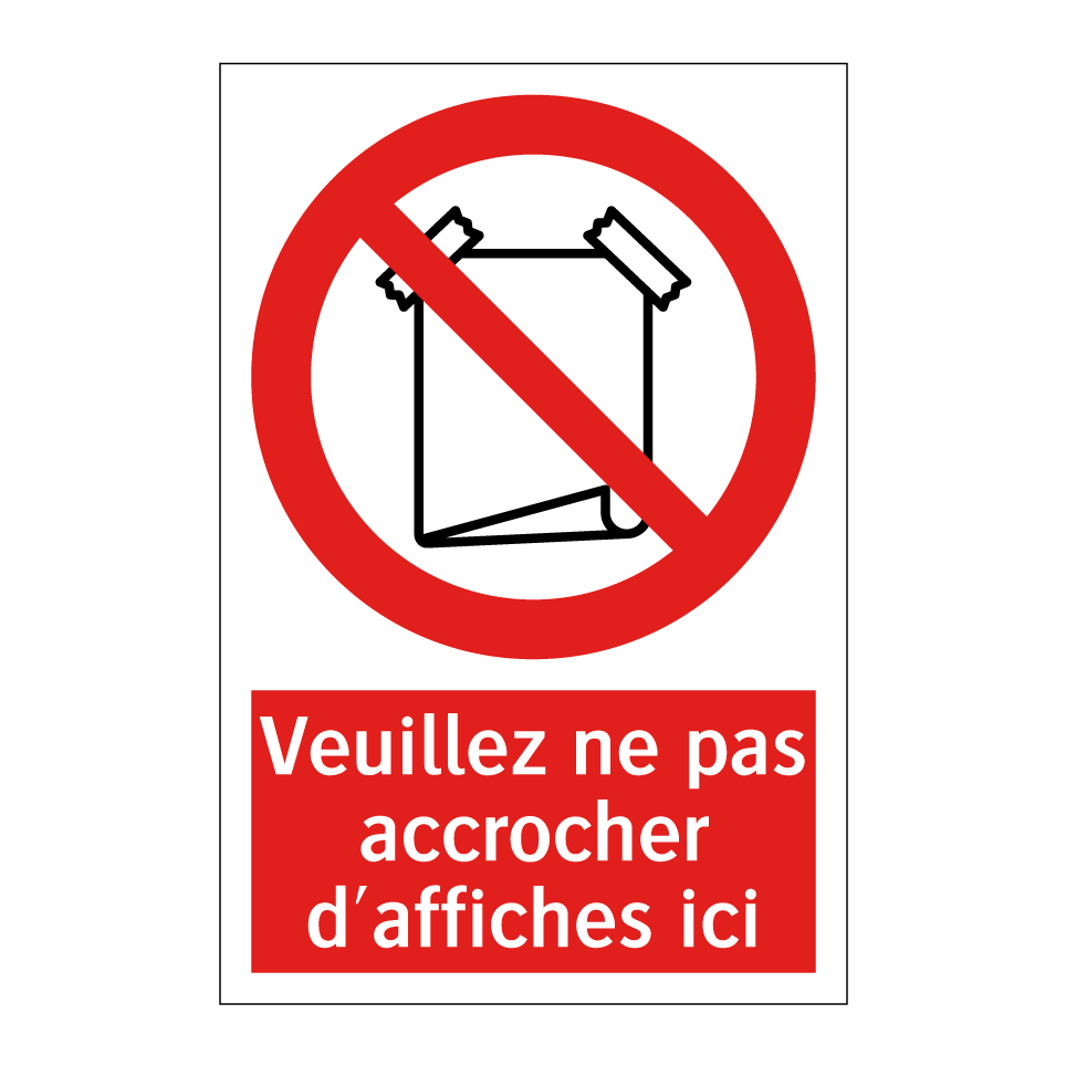 Veuillez ne pas accrocher d'affiches ici