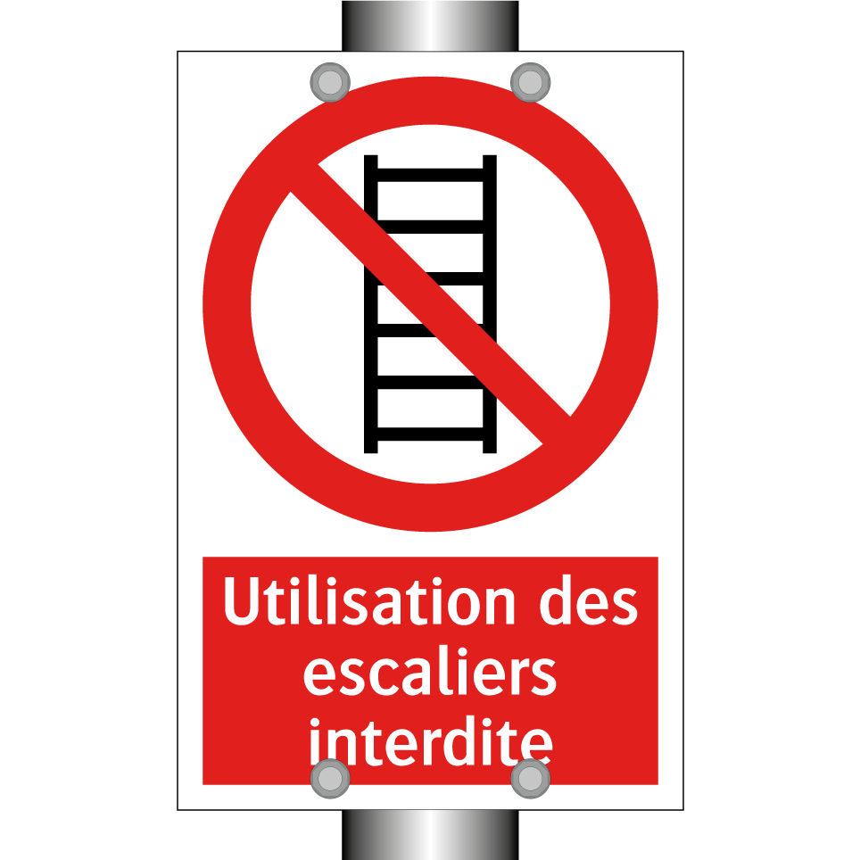 Utilisation des escaliers interdite