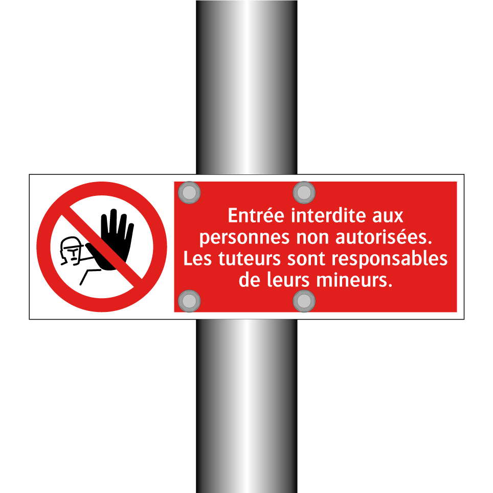Entrée interdite aux personnes non autorisées. Les tuteurs sont responsables de leurs mineurs.