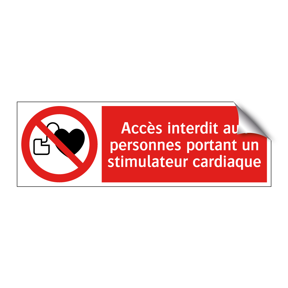 Accès interdit aux personnes portant un stimulateur cardiaque